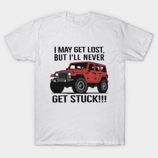 I'll never get stuck with this baby around! T-Shirt